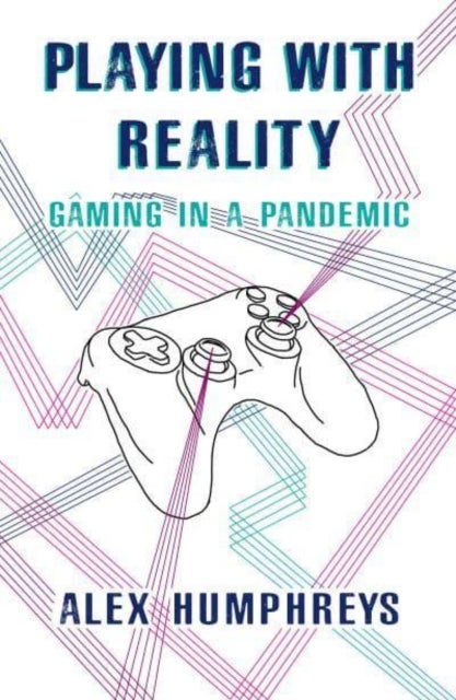Playing with Reality - Gaming in a Pandemic