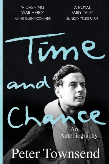 Bilde av Time And Chance: An Autobiography Av Peter Townsend