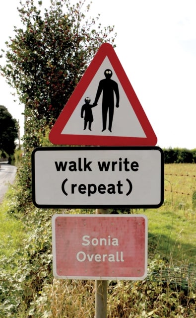 walk write (repeat) av Sonia Overall