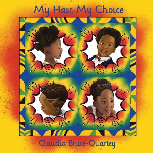 Bilde av My Hair, My Choice Av Claudia Bruce-quartey