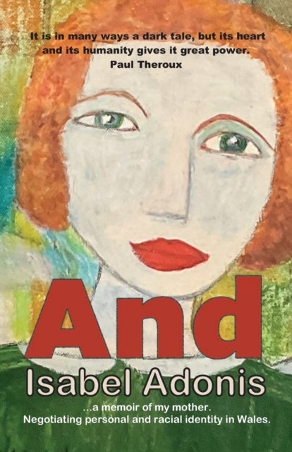 And - a memoir of my mother