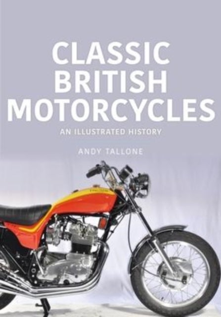 Bilde av Classic British Motorcycles Av Andy Tallone