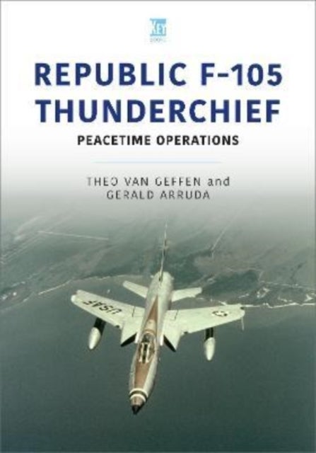 Bilde av Republic F-105 Thunderchief Av Theo Van Geffen, Gerald Arruda