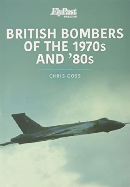 Bilde av British Bombers: The 1970s And &#039;80s Av Chris Goss