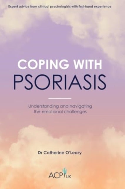 Coping With Psoriasis - Understanding and navigating the emotional challenges