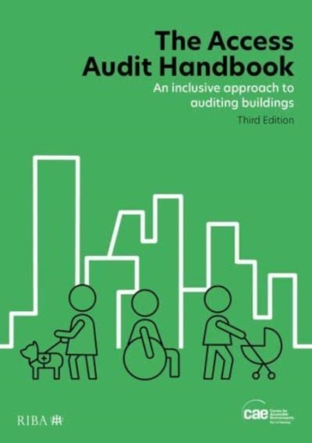The Access Audit Handbook - An inclusive approach to auditing buildings