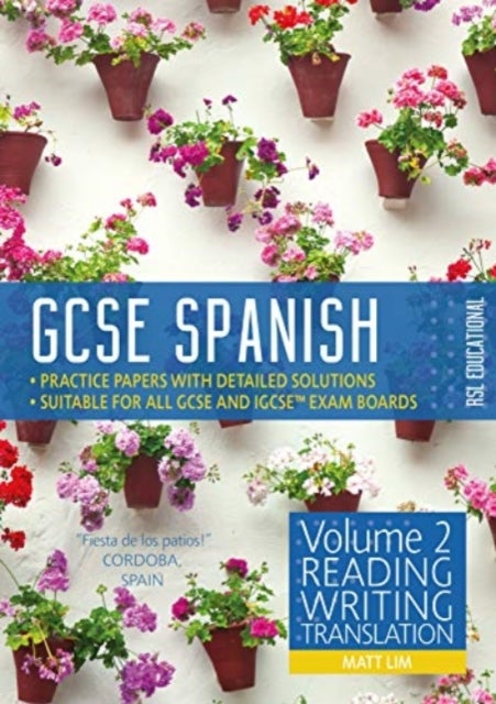 GCSE Spanish by RSL - Volume 2: Reading, Writing, Translation