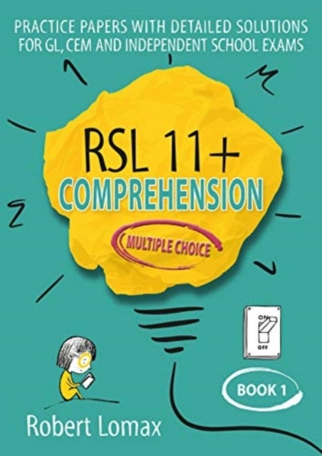 RSL 11+ Comprehension, Multiple Choice - Book 1