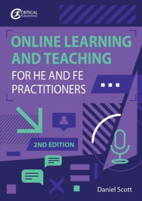 Bilde av Digital Learning, Teaching And Assessment For He And Fe Practitioners Av Daniel Scott