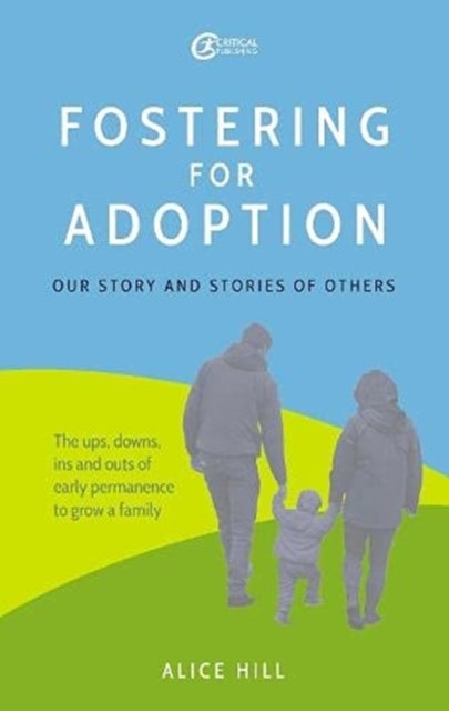 Fostering for Adoption - Our story and stories of others