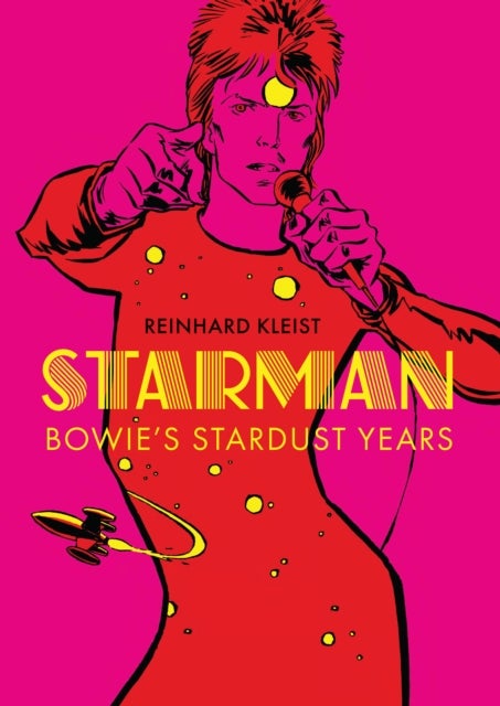 Starman - Bowie's Stardust Years