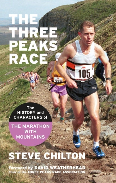 The Three Peaks Race - The history and characters of the Marathon with Mountains