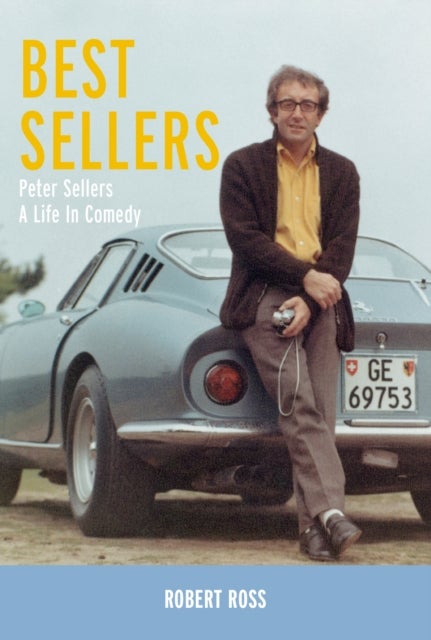 Best Sellers - Peter Sellers - A Life in Comedy