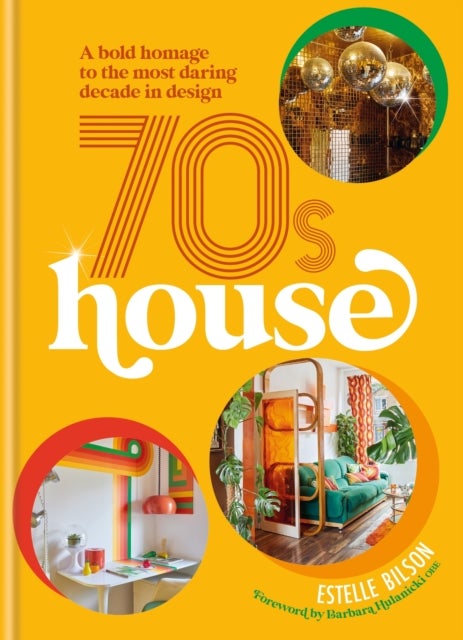 70s House - A bold homage to the most daring decade in design