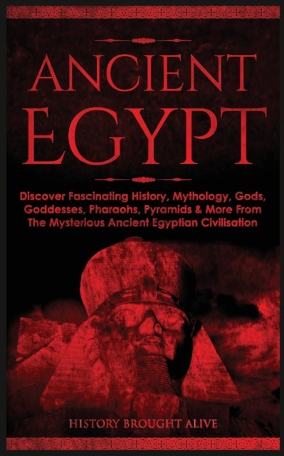 Bilde av Ancient Egypt Av History Brought Alive