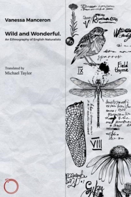 Wild and Wonderful - An Ethnography of English Naturalists