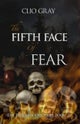 The Fifth Face of Fear