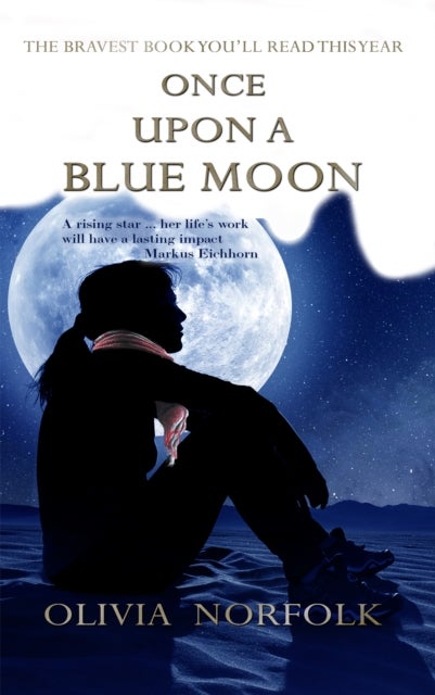 Once upon a blue moon - The bravest book you'll read this year