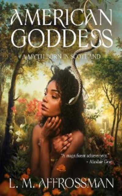 American Goddess - A myth born in Scotland