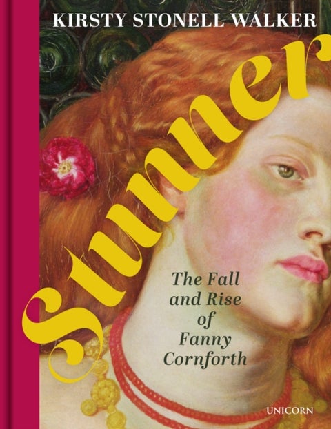Stunner - The Fall and Rise of Fanny Cornforth