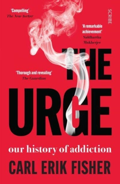 The Urge - our history of addiction