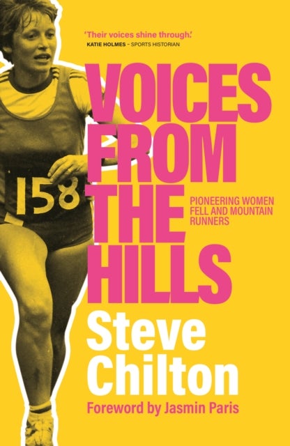 Voices from the Hills - Pioneering women fell and mountain runners