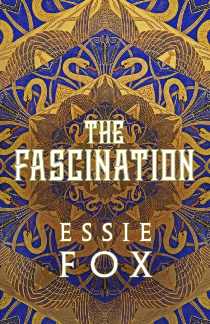The Fascination - This year's most bewitching, beguiling Victorian gothic novel