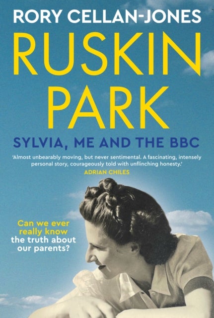 Ruskin Park - Sylvia, Me and the BBC
