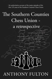 Bilde av The Southern Counties Chess Union - A Retrospective Av Anthony Fulton