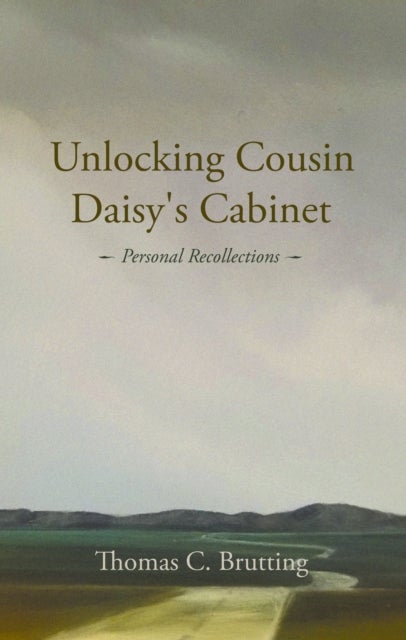 Unlocking Cousin Daisy's Cabinet - personal recollections
