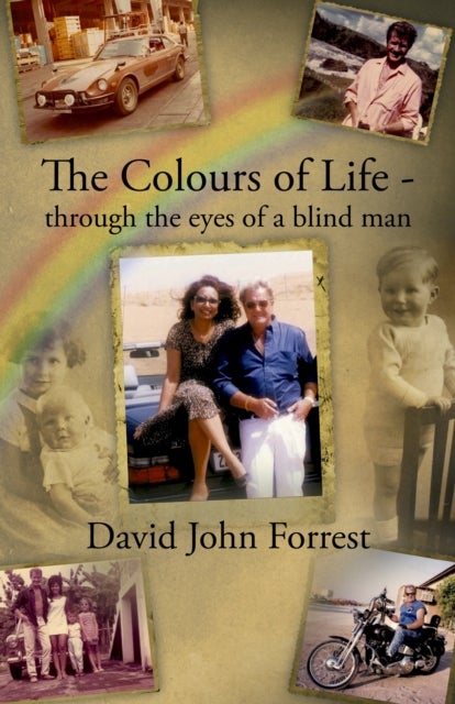 Bilde av The Colours Of Life - Through The Eyes Of A Blind Man Av David John Forrest