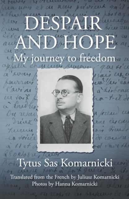 Despair and Hope - My journey to freedom