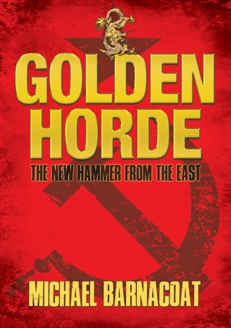 Golden Horde - The New Hammer from the East