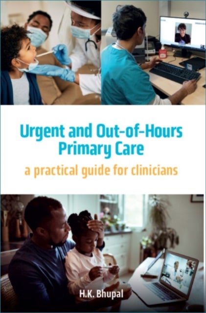 Urgent and Out-of-Hours Primary Care - A practical guide for clinicians