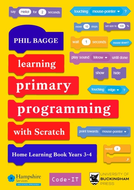Bilde av Learning Primary Programming With Scratch (home Learning Book Years 3-4) Av Phil Bagge