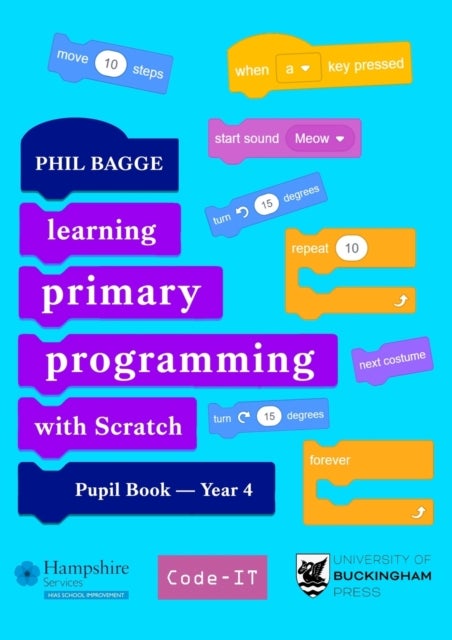 Bilde av Teaching Primary Programming With Scratch Pupil Book Year 4 Av Phil Bagge