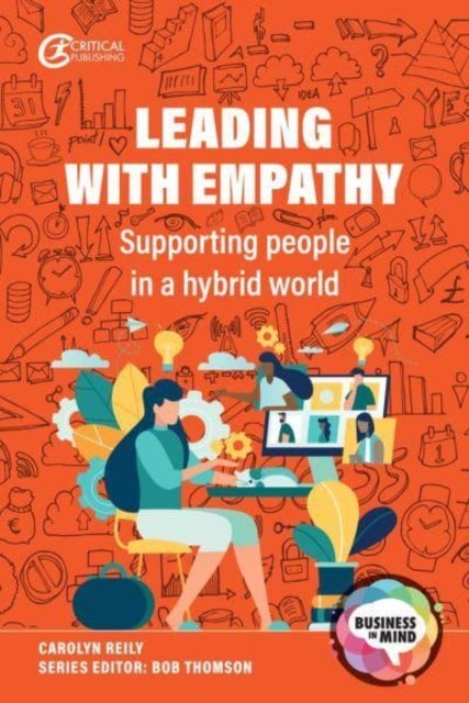 Leading with Empathy - Supporting People in a Hybrid World