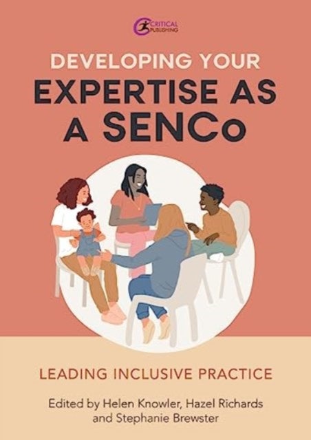 Developing Your Expertise as a SENCo - Leading Inclusive Practice