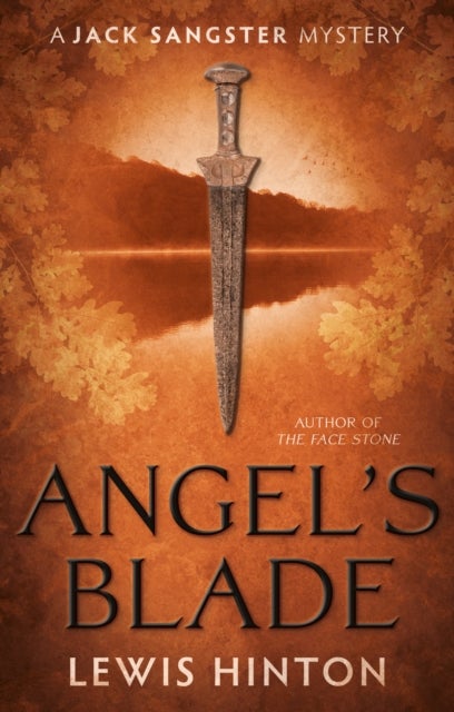 Angel's Blade - A Jack Sangster Mystery