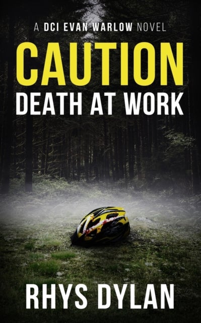 Caution Death At Work - A DCI Evan Warlow Crime Thriller