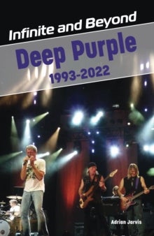 Infinite and Beyond - Deep Purple 1993-2022