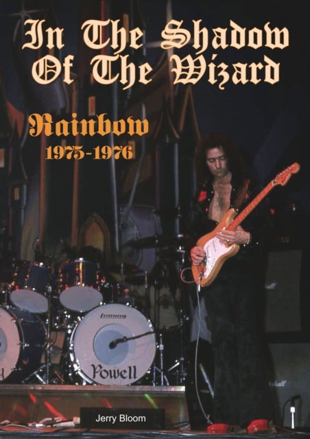 In The Shadow Of The Wizard - Rainbow 1975-1976