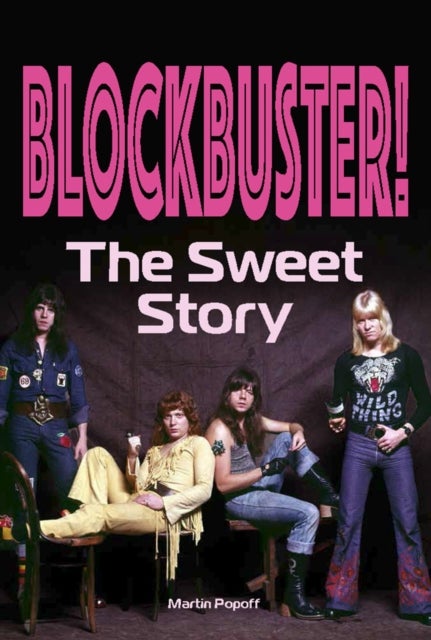 Blockbuster! - The Sweet Story