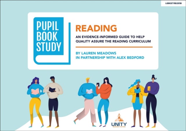 Bilde av Pupil Book Study: Reading: An Evidence-informed Guide To Help Quality Assure The Reading Curriculum Av Alex Bedford, Lauren Meadows