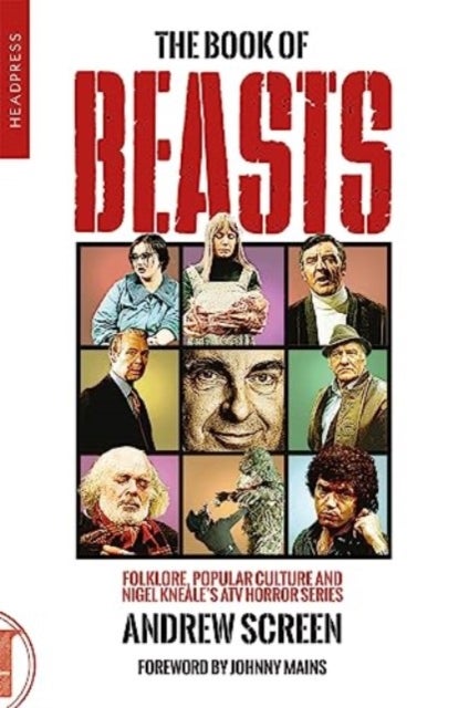 The Book of Beasts - Folklore, Popular Culture and Nigel Kneale's ATV TV Series