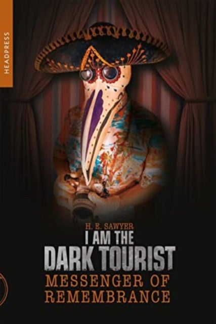 Bilde av I Am The Dark Tourist Av H.e. Sawyer