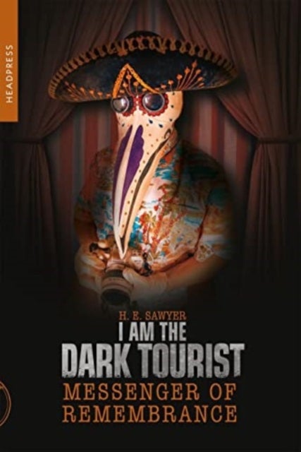 I Am The Dark Tourist - Messenger of Remembrance