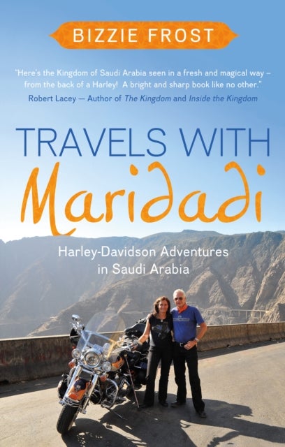 Travels with Maridadi - Harley-Davidson Adventures in Saudi Arabia