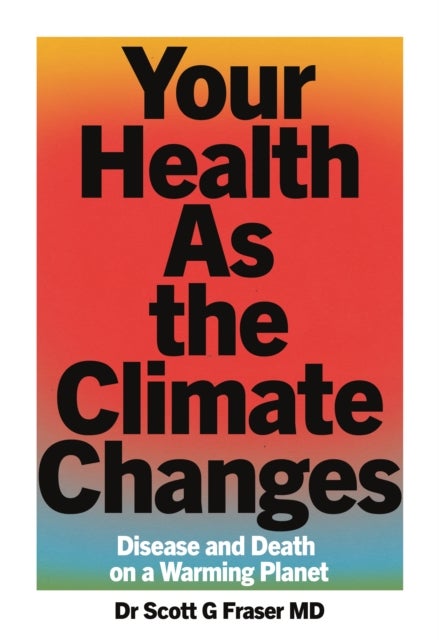 Your Health When The Climate Changes