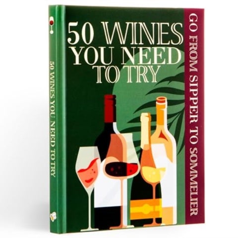 50 Wines You Need To Try Gift Book - Sipper To Sommelier